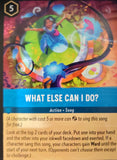 What Else Can I Do? - 163/204 - - WILDS UNKNOWN - Lorcana - Rare | LAA02-83
