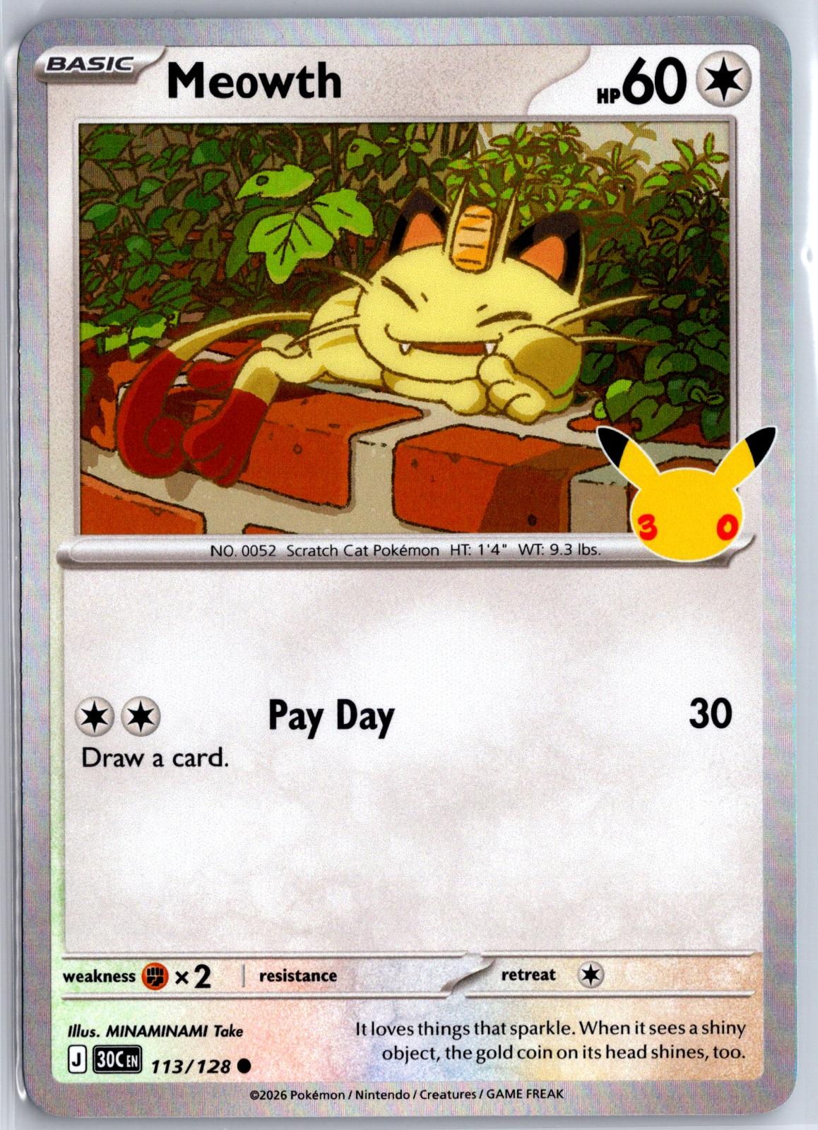 Meowth - 113/128 - Holo - ME: 30TH CELEBRATION - Pokemon - Common | AA97-1