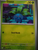 Oddish - 001/094 - - PHANTASMAL FLAMES - Pokemon - Common | AA45-45