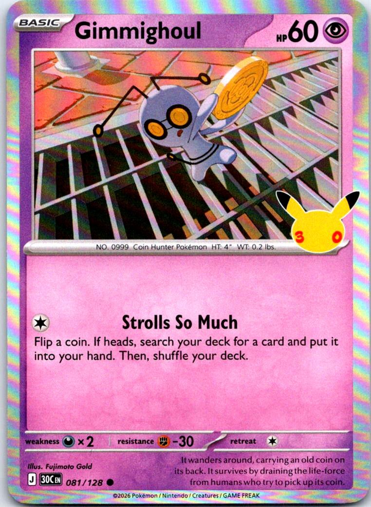 Gimmighoul - 081/128 - Holo - ME: 30TH CELEBRATION - Pokemon - Common | AB31-29