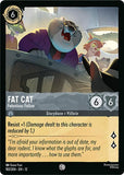 Fat Cat - Felonious Feline - 182/204 - - WILDS UNKNOWN - Lorcana - | LAA01-21