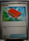Pal Pad - 182/198 - - SCARLET & VIOLET - Pokemon - Common | AA44-79