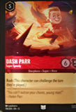 Dash Parr - Super Speedy - 118/204 - - WILDS UNKNOWN - Lorcana - | LAA02-97