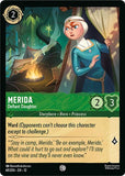 Merida - Defiant Daughter - 69/204 - - WILDS UNKNOWN - Lorcana - | LAA03-31
