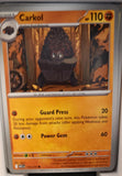 Carkol - 119/217 - - ASCENDED HEROES - Pokemon - Common | AA32-50