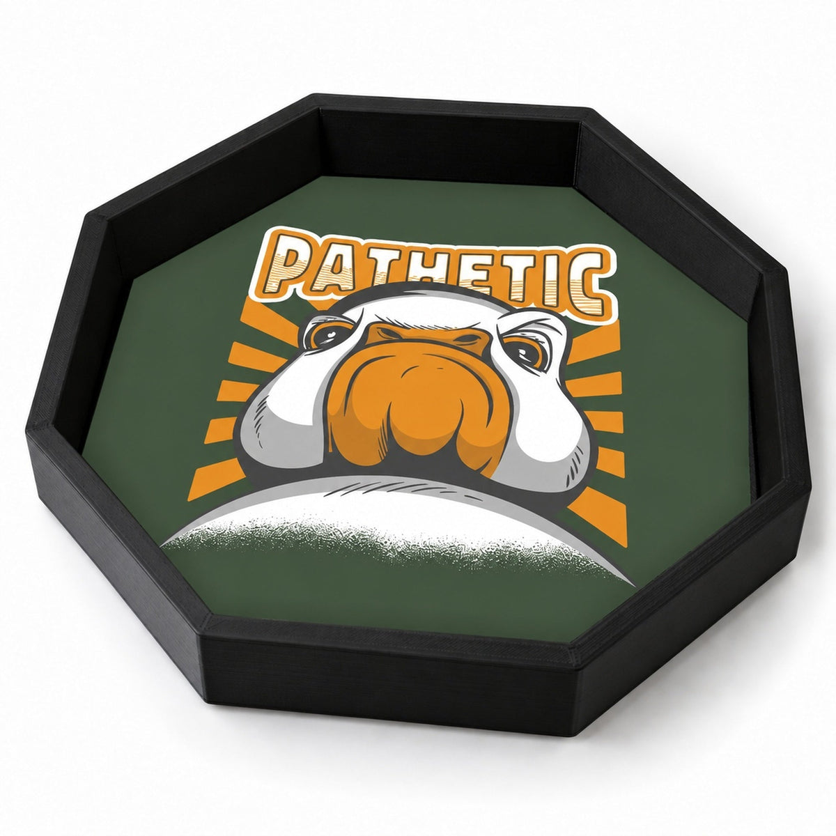 Judgement Goose dice tray in black octagonal frame, with larger original PATHETIC artwork
